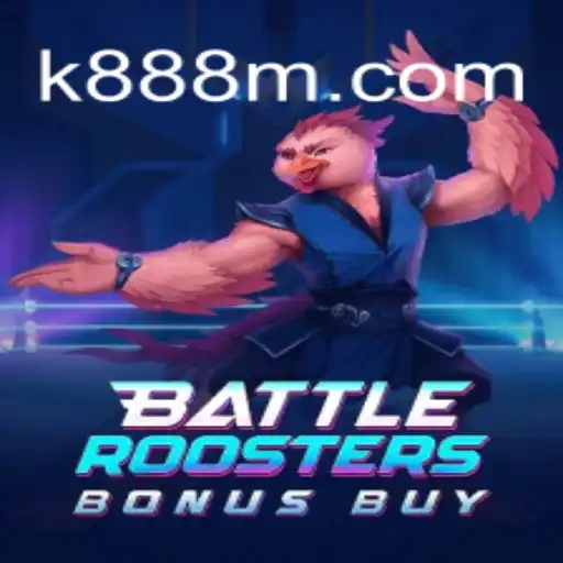 Explorando o Novo Jogo BattleRoostersBonusBuy no k888.games