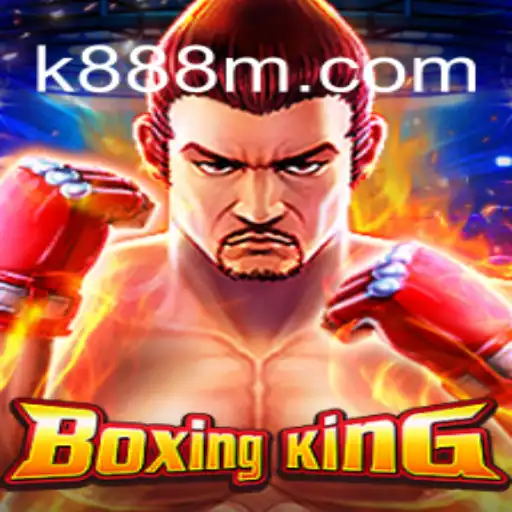 Descubra o Excitante Mundo de BoxingKing no k888.games