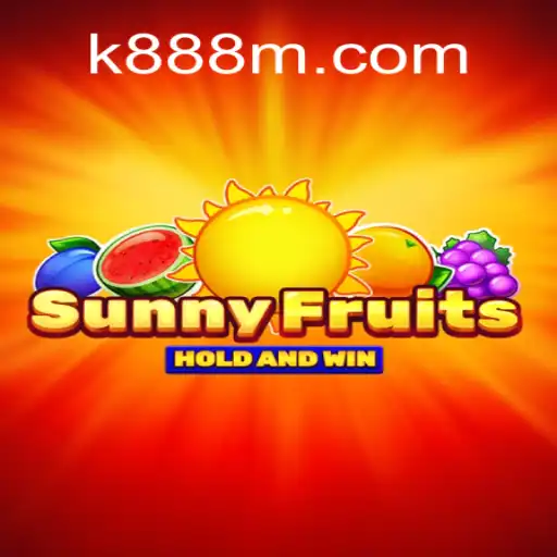 Descubra o Incrível Mundo de SunnyFruits no k888.games